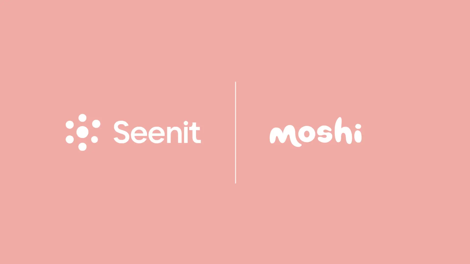 Moshi x Seenit