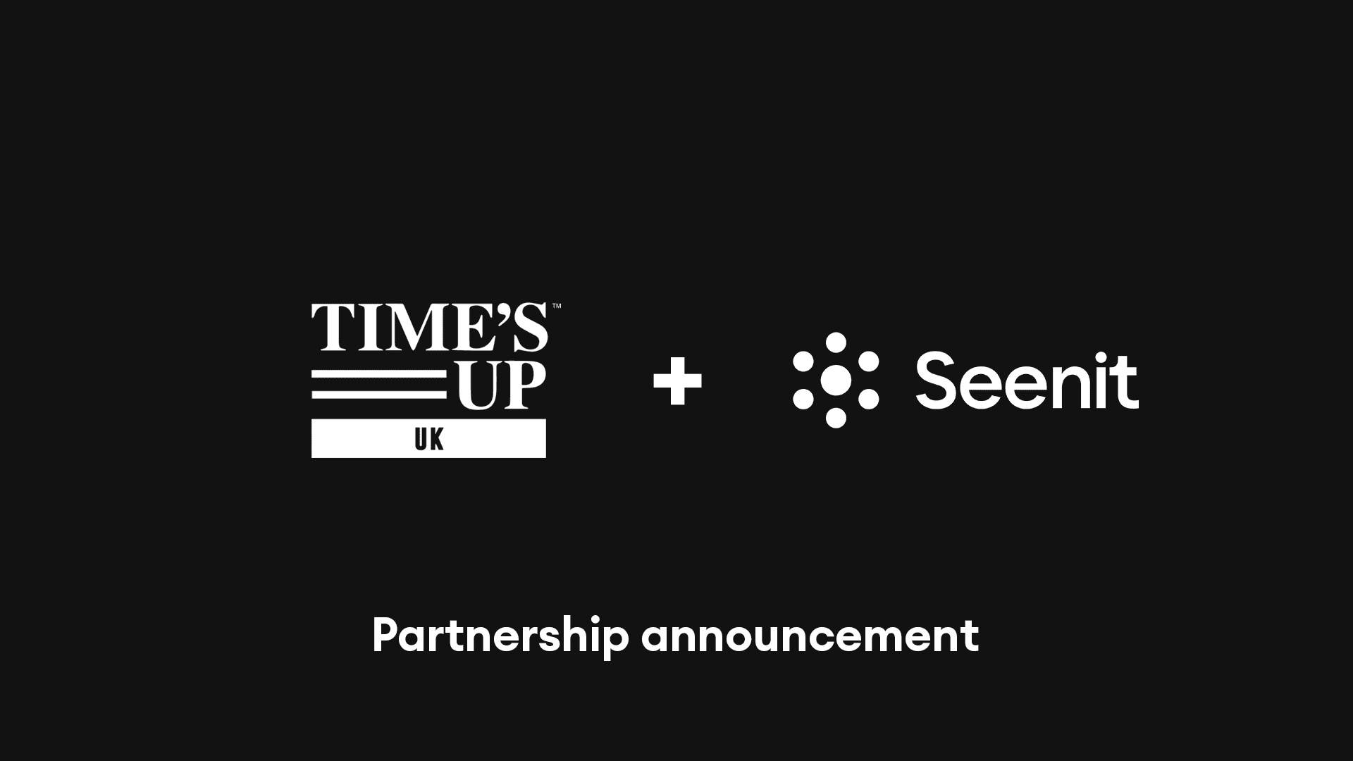 Seenit announces strategic partnership with TIME'S UP UK hero image