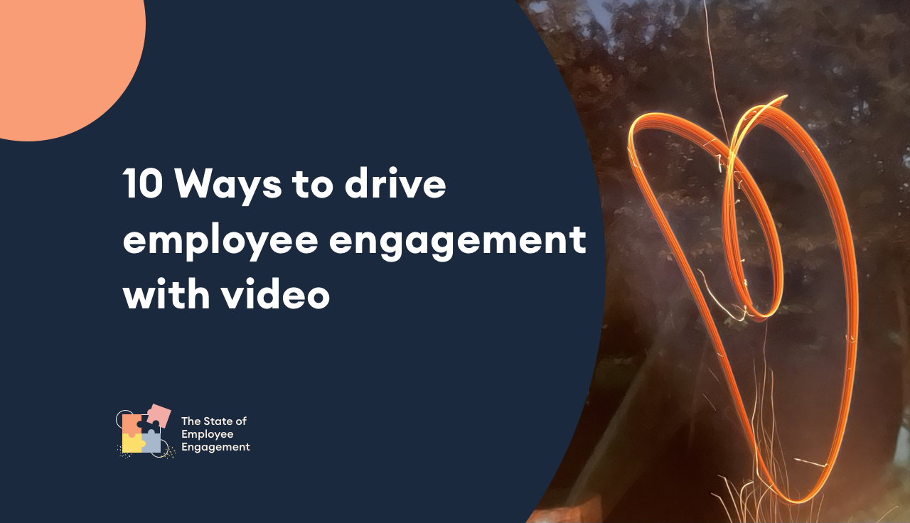 10 Ways to drive employee engagement with video