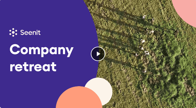Seenit | Company retreat