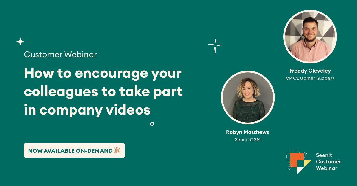 How to encourage your colleagues to take part in company videos