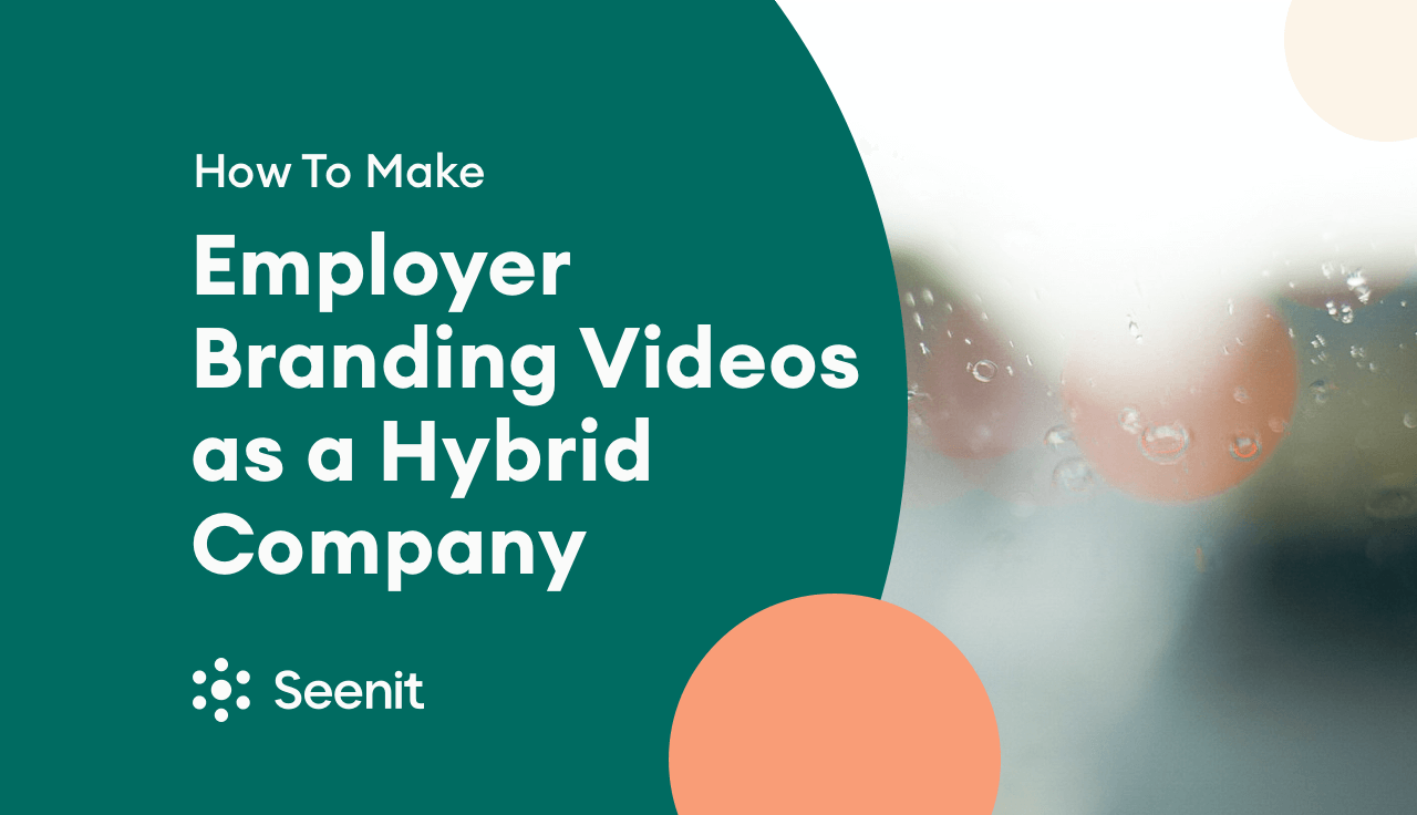 How to Make Employer Branding Videos as a Hybrid Company hero image
