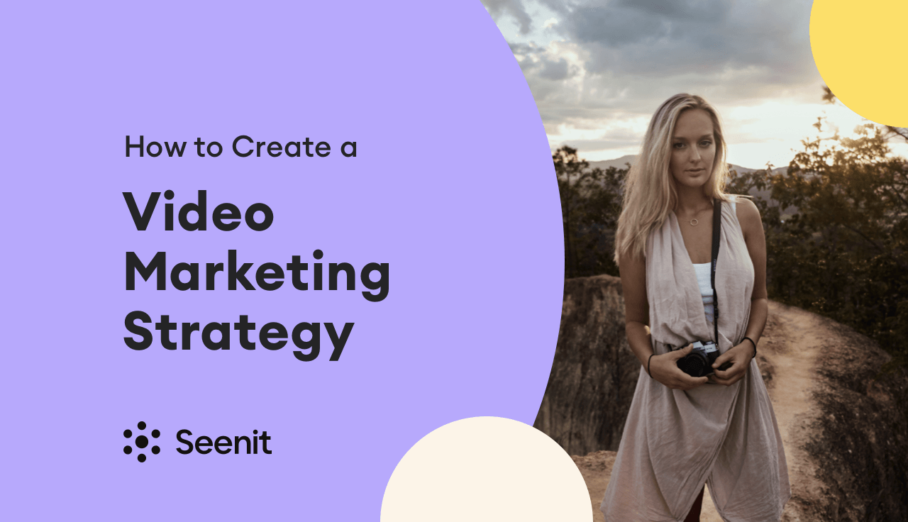 6 Tips for Creating a Strong Video Marketing Strategy hero image
