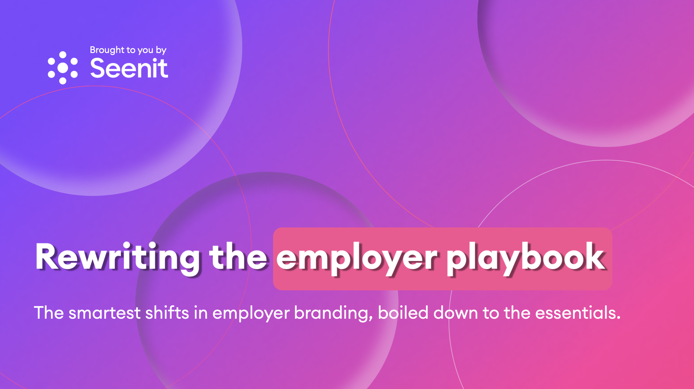 Rewriting the Employer Playbook 