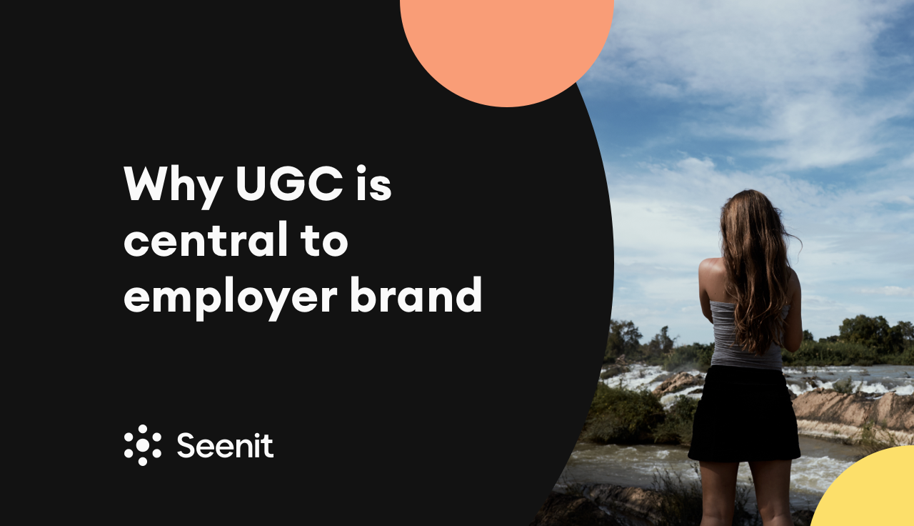 Why UGC is central to employer brand hero image